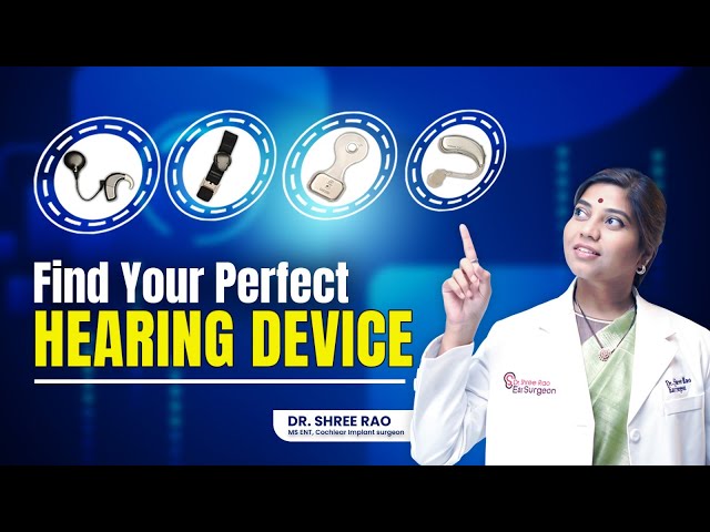 finding the right hearing device